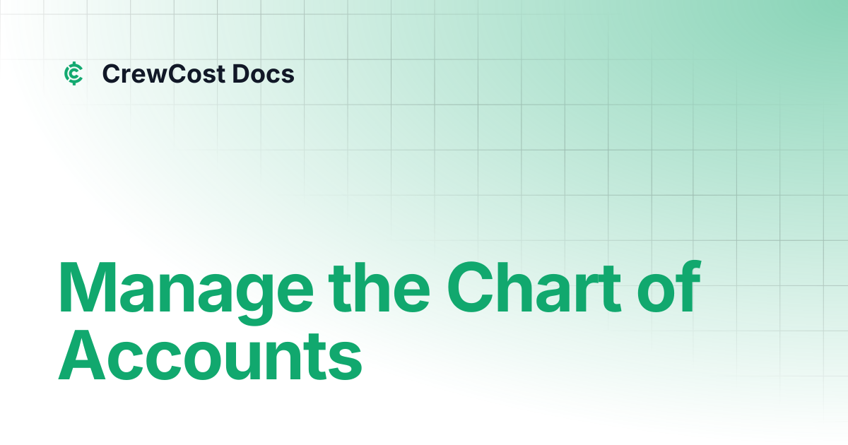 Manage the Chart of Accounts | Documentation | CrewCost Docs