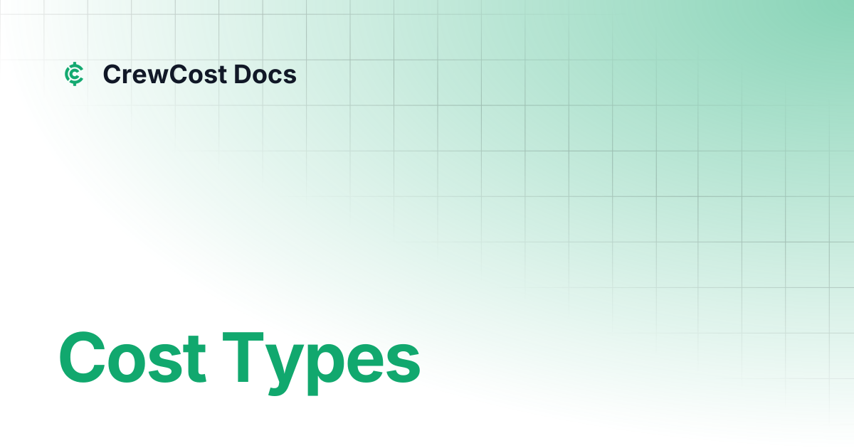 Cost Types | Documentation | CrewCost Docs